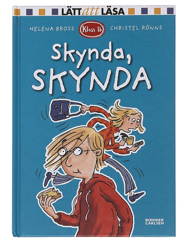 Skynda, skynda - Bross, Helena - Lastenkirjat - 10105503907 - 0