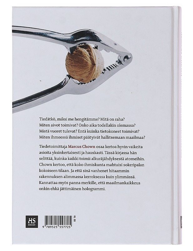 Maailma pähkinänkuoressa : kaiken ymmärtämisen käsikirja - Chown, Marcus - Historiakirjat - 10105503933 - 1