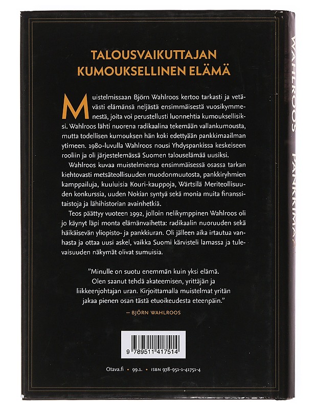 Barrikadeilta pankkimaailmaan : eräänlaiset päiväkirjat 1952-1992 - Björn Wahlroos - Elämäkerrat ja muistelmat - 10105503940 - 1