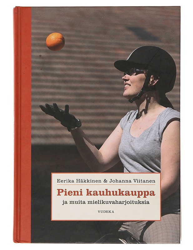 Pieni kauhukauppa ja muita mielikuvaharjoituksia - Häkkinen, Eerika - Tietokirjat ja oppaat - 10105503987 - 0