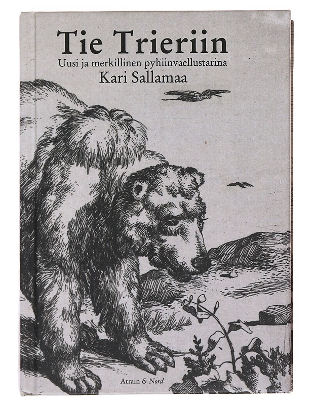 Tie Trieriin : uusi ja merkillinen pyhiinvaellustarina - Kari Sallamaa - Romaanit ja novellit - 10105504101 - 0