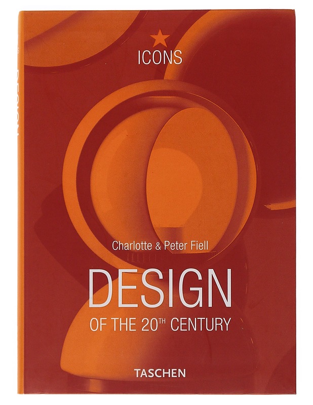 Design of the 20th Century - Charlotte Fiell & Peter Fiell - Historiakirjat - 10105504108 - 0