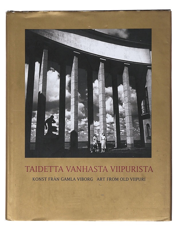 Taidetta vanhasta Viipurista - Valkonen, Olli - Historiakirjat - 10105504139 - 0