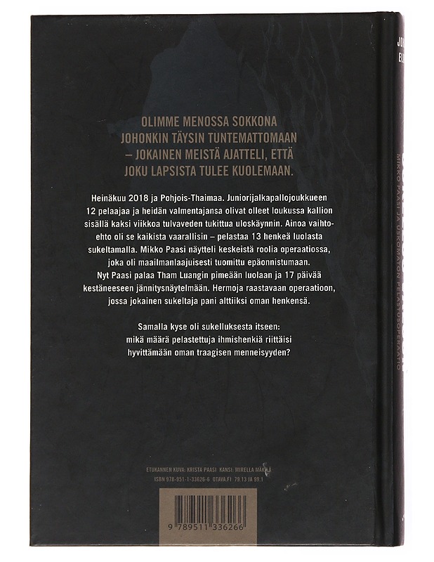 Sukellus valoon : Mikko Paasi ja uskomaton pelastusoperaatio - Johanna Elomaa - Elämäkerrat ja muistelmat - 10105504151 - 1