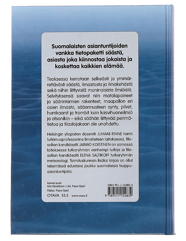 Suomalainen sääkirja : etanasta El Niñoon - Rinne, Juhani - Tietokirjat ja oppaat - 10105504163 - 1