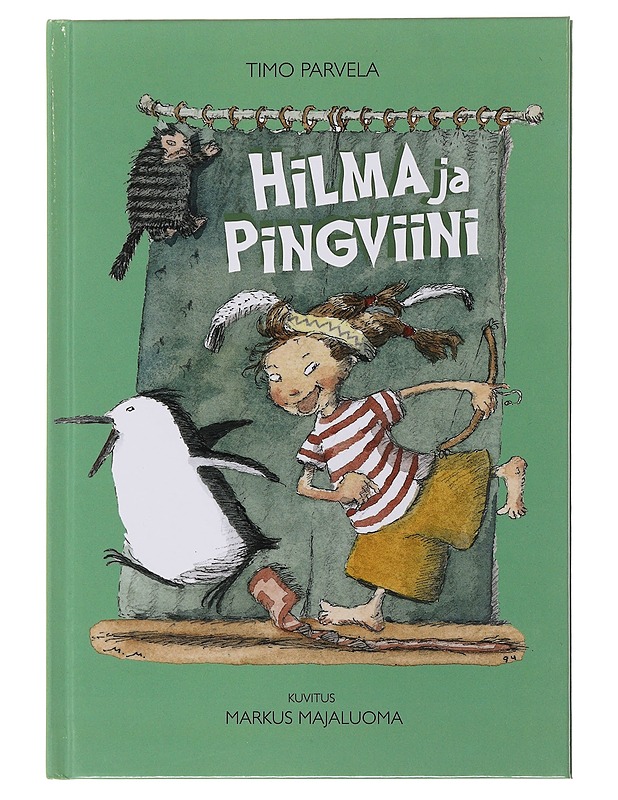 Hilma ja pingviini - Parvela, Timo - Lastenkirjat - 10105504182 - 0