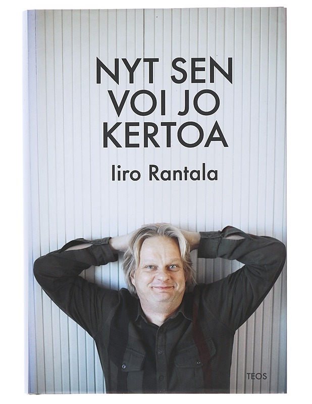 Nyt sen voi jo kertoa - Iiro Rantala - Elämäkerrat ja muistelmat - 10105504213 - 0