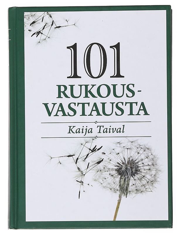 101 rukousvastausta - Taival, Kaija - Tietokirjat ja oppaat - 10105504193 - 0