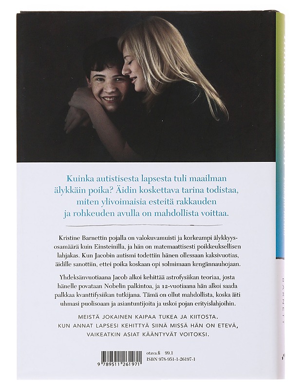 Ihmeellinen mieli : poikani tarina - Barnett, Kristine - Elämäkerrat ja muistelmat - 10105504194 - 1