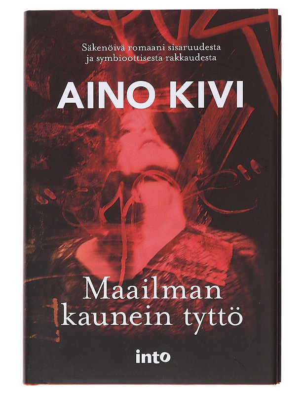 Maailman kaunein tyttö - Kivi, Aino - Romaanit ja novellit - 10105504269 - 0