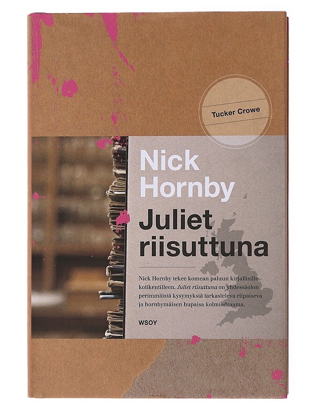 Juliet riisuttuna - Hornby, Nick - Musiikki- ja elokuvakirjat - 10105504271 - 0
