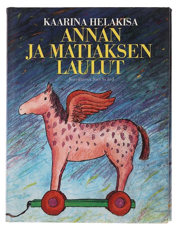Annan ja Matiaksen laulut - Jori Svärd - Lastenkirjat - 10105504296 - 0