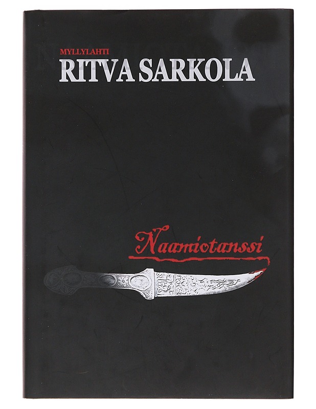 Naamiotanssi - Sarkola, Ritva - Jännitys ja dekkarit - 10105504293 - 0