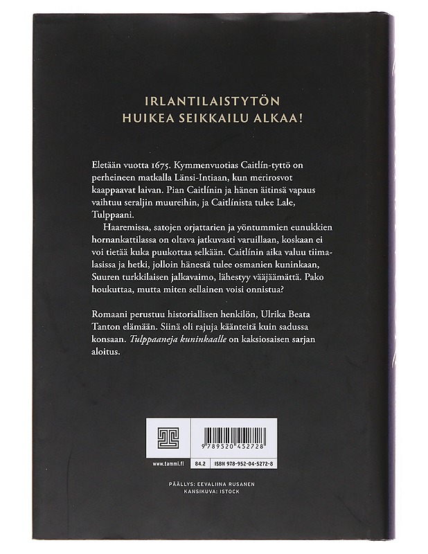 Tulppaaneja kuninkaalle - Vuori, Kristiina - Romaanit ja novellit - 10105504325 - 1