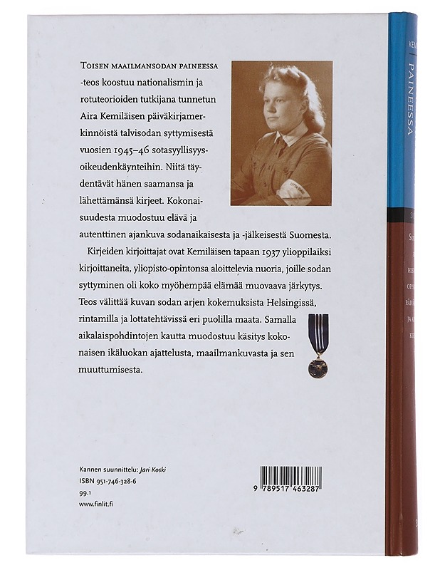 Toisen maailmansodan paineessa - Kemiläinen, Aira - Elämäkerrat ja muistelmat - 10105504351 - 1