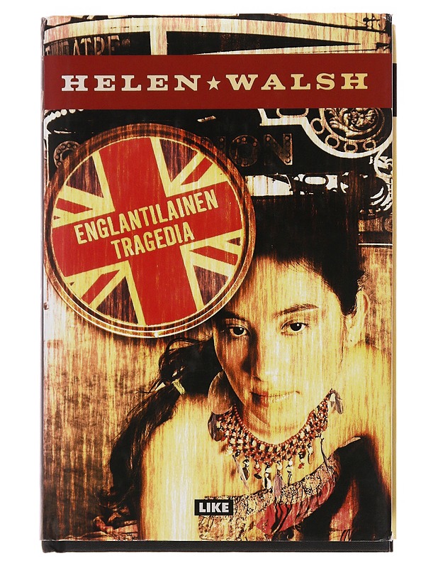 Englantilainen tragedia - Walsh, Helen - Romaanit ja novellit - 10105504357 - 0