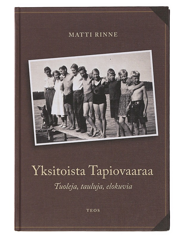 Yksitoista Tapiovaaraa - Matti Rinne - Tietokirjat - 10105504377 - 0