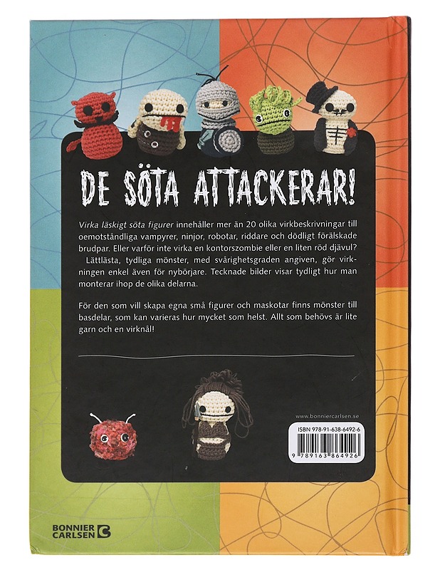 Virka läskigt söta figurer : zombier, ninjor, robotar och mycket mer! - Haden, Christen - Tietokirjat ja oppaat - 10105504373 - 1