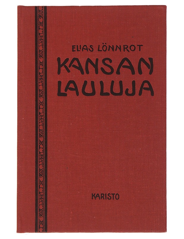 Kansan lauluja - Lönnrot, Elias - Runot ja näytelmät - 10105504395 - 0