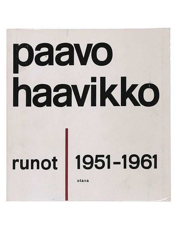 Runot 1951-1961 - Paavo Haavikko - Runot ja näytelmät - 10105504414 - 0