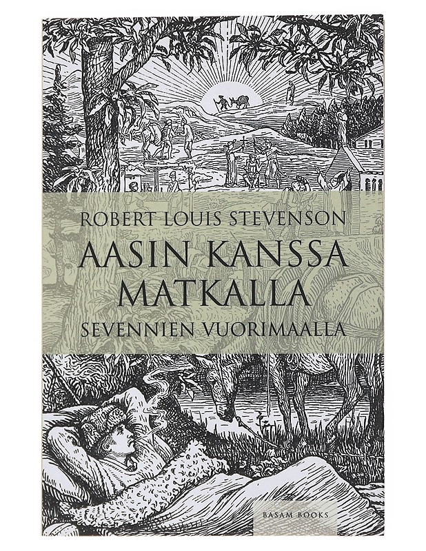 Aasin kanssa matkalla Sevennien vuorimaalla - Stevenson, Robert Louis - Elämäkerrat ja muistelmat - 10105504415 - 0