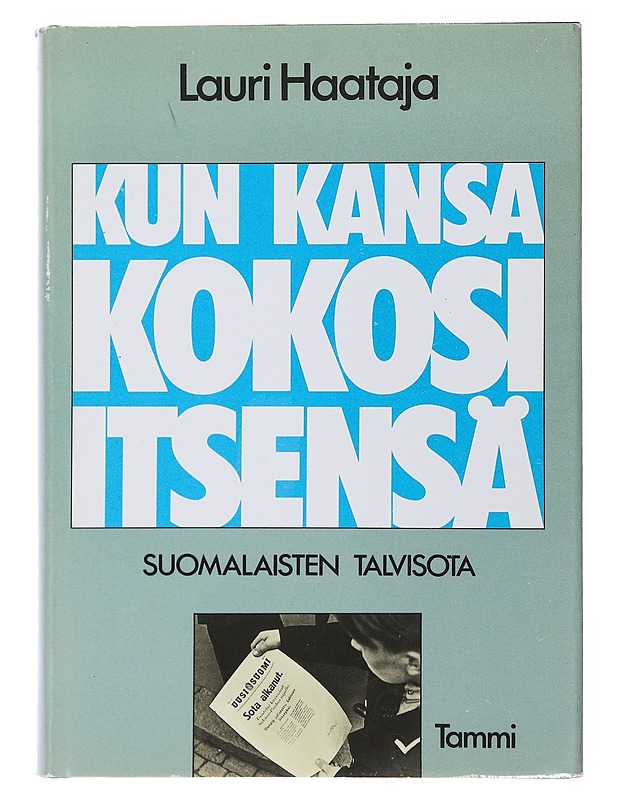 Kun kansa kokosi itsensä - Lauri Haataja - Historiakirjat - 10105504426 - 0