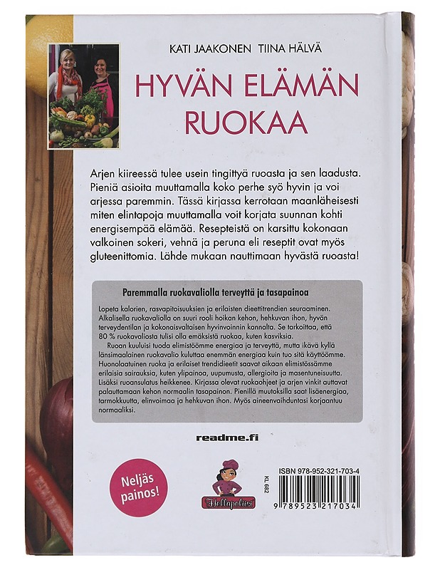Hyvän elämän ruokaa - Jaakonen, Kati - Ruokakirjat - 10105504443 - 1