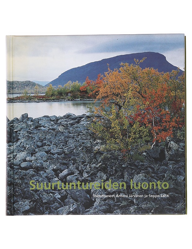 Suurtuntureiden Luonto - Antero Järvinen - Harrastekirjat - 10105504486 - 0