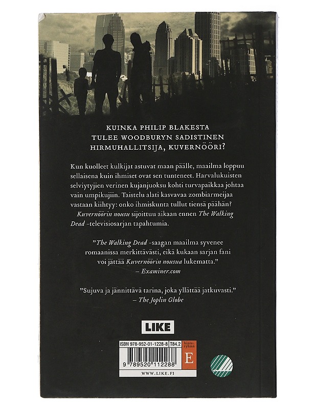 The walking dead : kuvernöörin nousu - Kirkman, Robert - Jännitys ja dekkarit - 10105504491 - 1