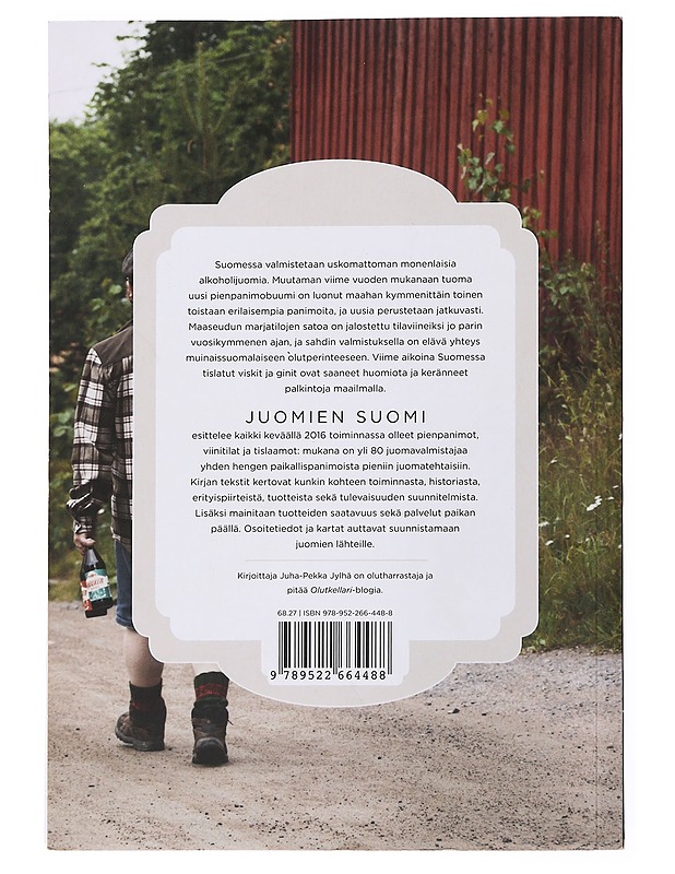 Juomien Suomi : pienpanimot, viinitilat ja tislaamot - Juha-Pekka Jylhä - Tietokirjat ja oppaat - 10105504526 - 1