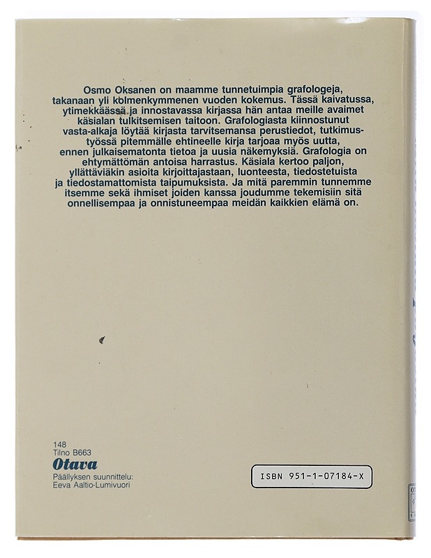 Mitä käsiala paljastaa : grafologian taito - Oksanen, Osmo - Tietokirjat ja oppaat - 10105504535 - 1