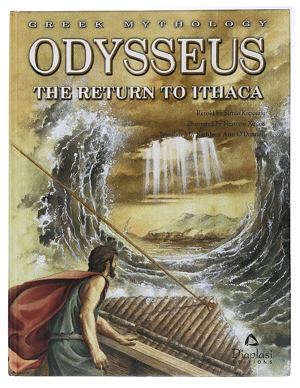Greek Mythology : Odysseus The Return to Ithaca - Sirmo Kapoutsi - Nuorten kirjat - 10105504580 - 0