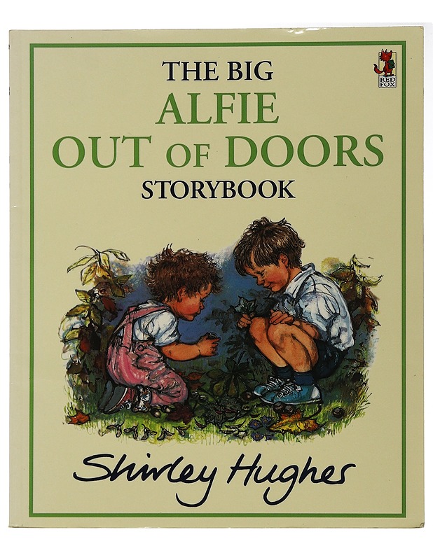 The big Alfie out of doors storybook - Shirley Hughes - Lastenkirjat - 10105504596 - 0