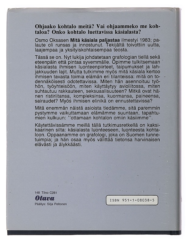 Käsiala, luonne ja kohtalo : grafologian taito 2 - Oksanen, Osmo - Tietokirjat ja oppaat - 10105504621 - 1