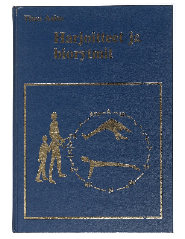 Harjoitteet ja biorytmit - Timo Aalto - Tietokirjat ja oppaat - 10105504666 - 0