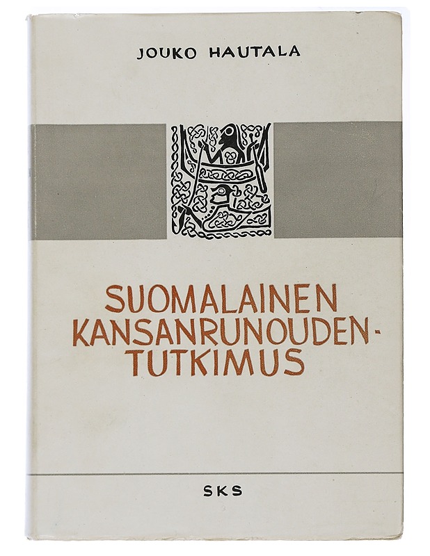 Suomalainen kansanrunoudentutkimus - Jouko Hautala - Tietokirjat ja oppaat - 10105504698 - 0