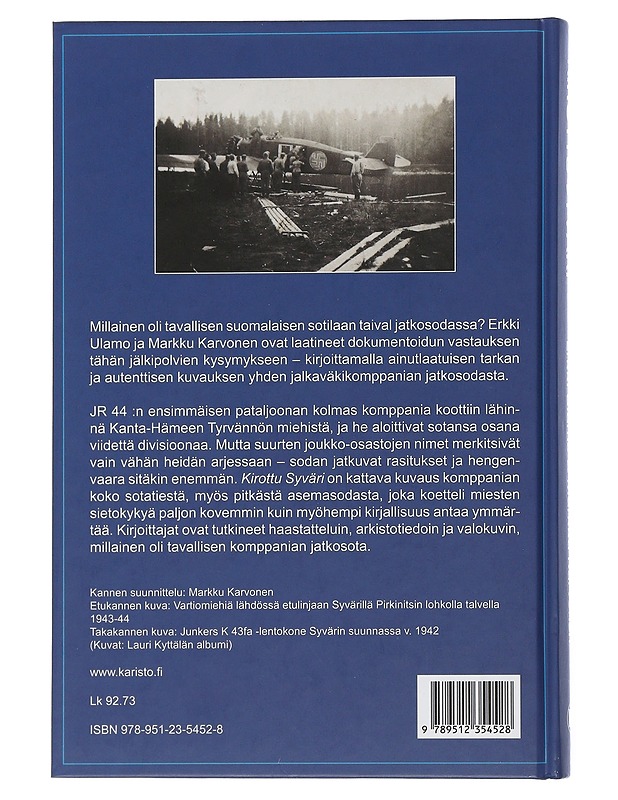 Kirottu Syväri : hämäläiskomppanian jatkosota - Ulamo, Erkki - Historiakirjat - 10105504722 - 1