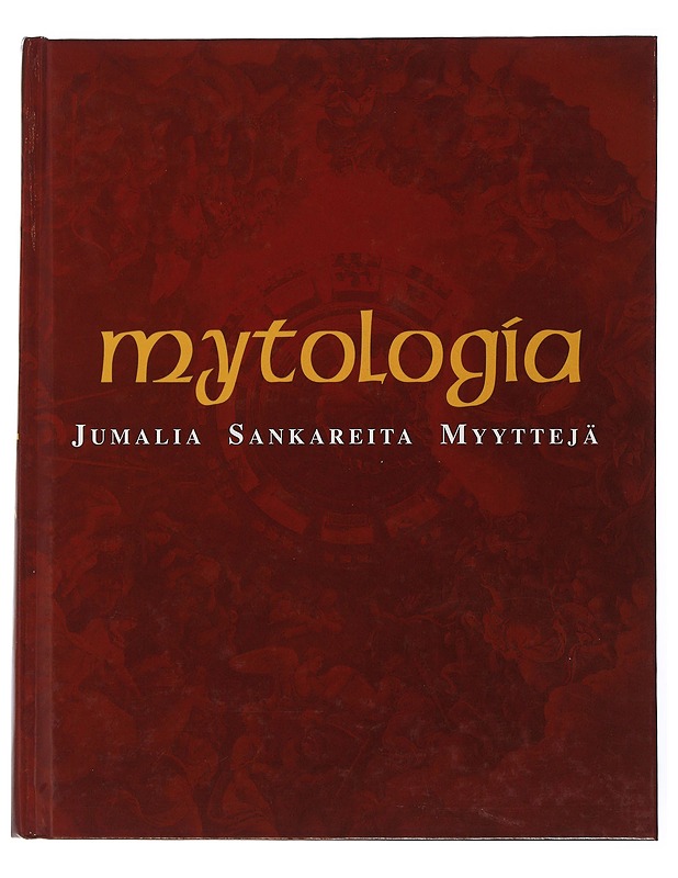 Mytologia : jumalia, sankareita, myyttejä - Auerbach, Loren - Historiakirjat - 10105504742 - 0