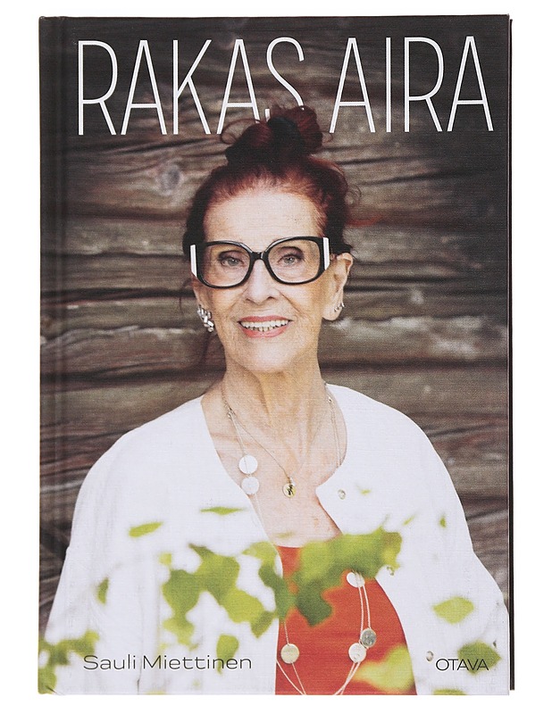 Rakas Aira - Sauli Miettinen - Elämäkerrat ja muistelmat - 10105504809 - 0