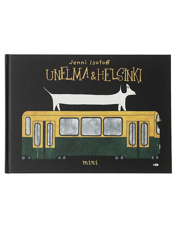 Unelma & Helsinki - Jenni Isotoff - Lastenkirjat - 10105504814 - 0