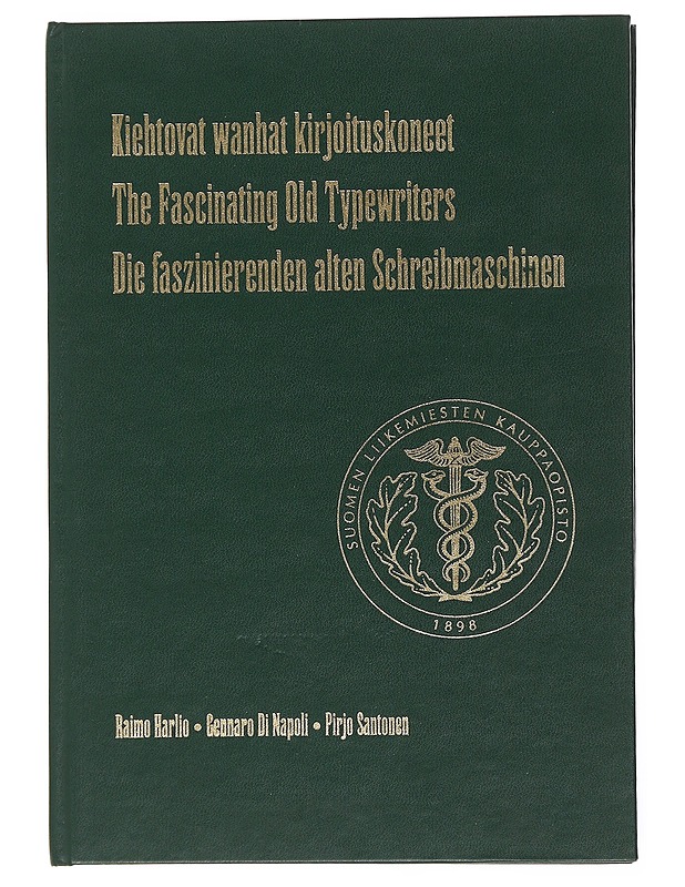 Kiehtovat wanhat kirjoituskoneet - Harlio, Raimo - Historiakirjat - 10105504838 - 0