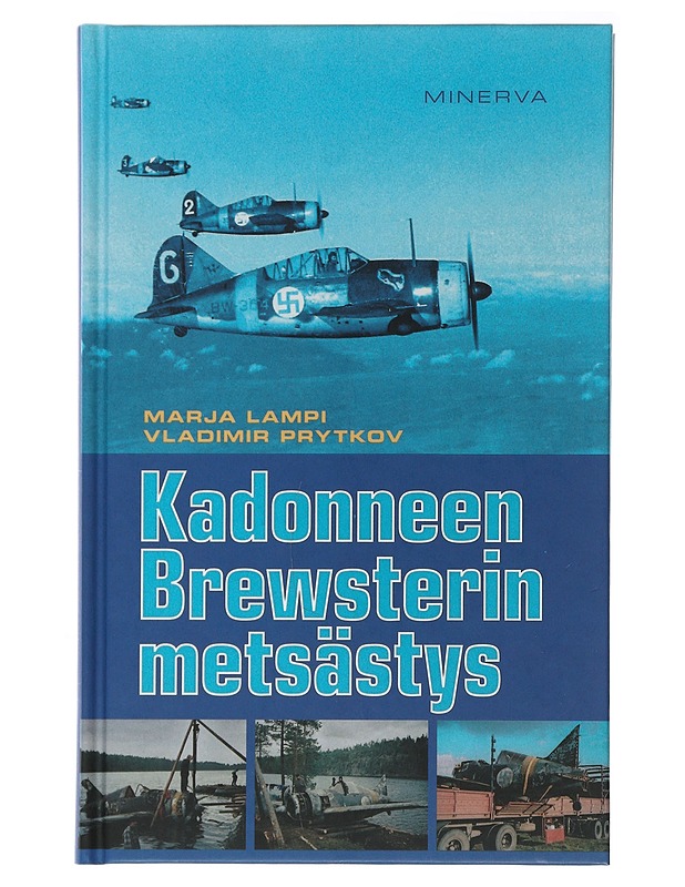 Kadonneen Brewsterin metsästys - Lampi, Marja - Historiakirjat - 10105504839 - 0