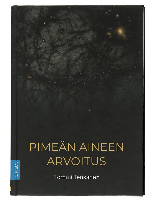 Pimeän aineen arvoitus - Tommi Tenkanen - Tietokirjat ja oppaat - 10105504840 - 0