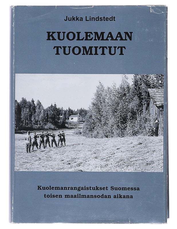 Kuolemaan tuomitut - Lindstedt , Jukka  - Tietokirjat - 10105504856 - 0