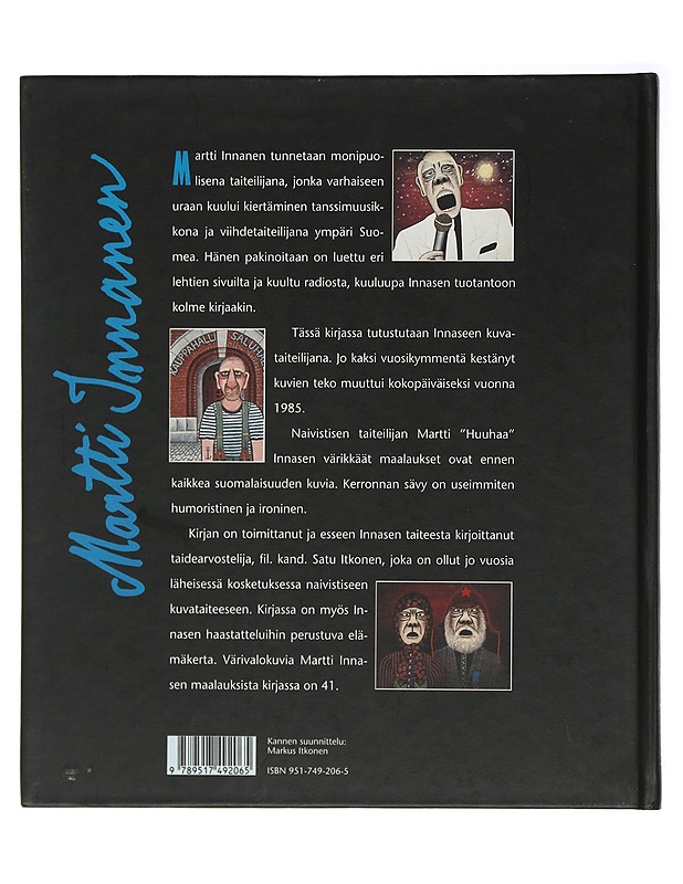 Martti Huuhaa Innasen susia ja suonuijia - Itkonen, Satu - Taide- ja kulttuurikirjat - 10105504861 - 1