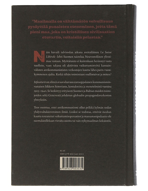 Infosoturit : antikommunistiset verkostot Itämeren piirissä 1923-1940 - Mika Suonpää - Historiakirjat - 10105504876 - 1