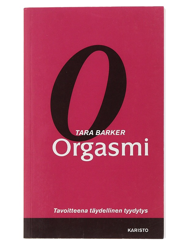 Orgasmi - Barker, Tara - Tietokirjat ja oppaat - 10105504898 - 0
