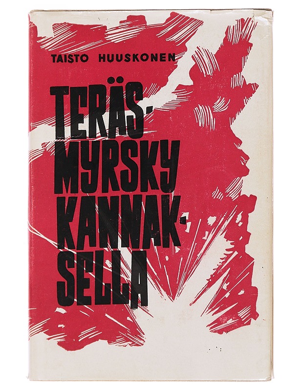 Teräsmyrsky Kannaksella - Taisto Huuskonen - Romaanit ja novellit - 10105504911 - 0