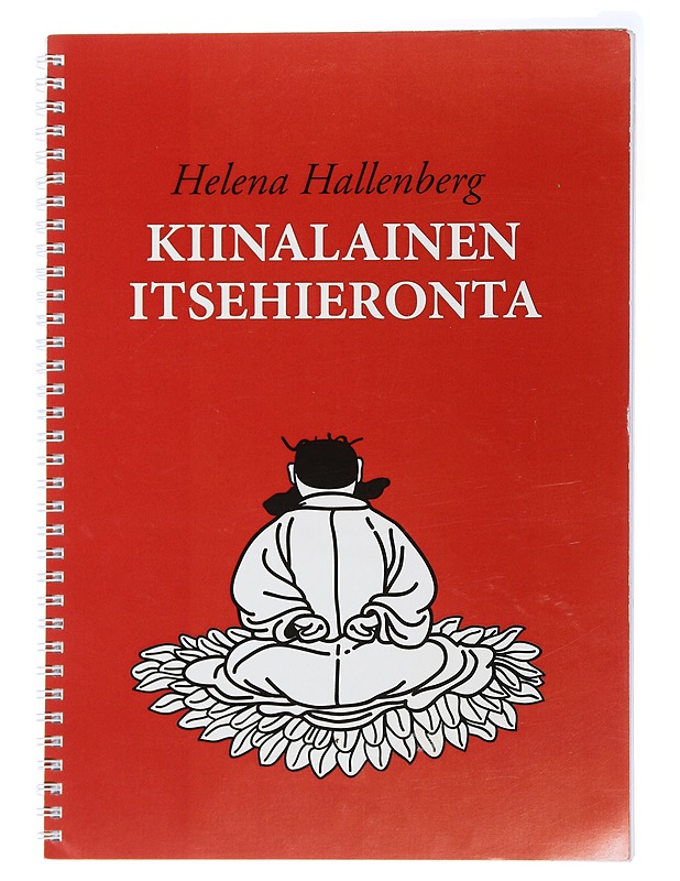 Kiinalainen itsehieronta - Hallenberg, Helena - Hyvinvointikirjat - 10105504913 - 0