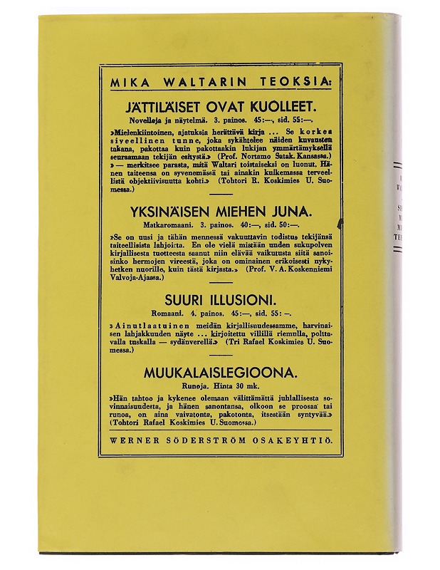 Siellä missä miehiä tehdään - Waltari, Mika - Elämäkerrat ja muistelmat - 10105504918 - 1
